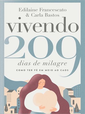 cover image of Vivendo 209 dias de milagre